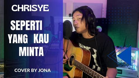 Chrisye Seperti Yang Kau Minta Jonatrant Live Acoustic Cover Youtube