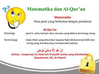 Matematika Khazanah Islam Matematika Al Qur An PPT