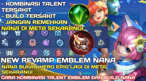 REVAMP EMBLEM CARA KOMBINASI TALENT EMBLEM DAN BUILD NANA TERSAKIT