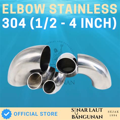 Jual Elbow Stainless Steel Ornamen Aksesoris SUS 304 1 2 Inch 4 Inch