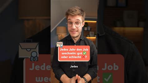 Jedes Jahr Den Job Wechseln Gut Oder Schlecht Youtube