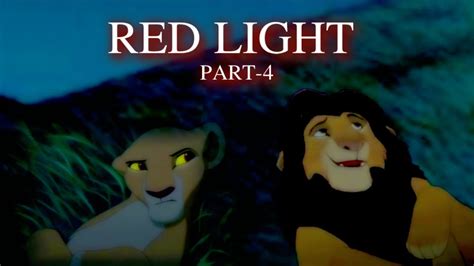 15 RED LIGHT LION KING AU PART 4 YouTube