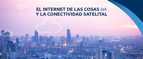 Sat Lites De Comunicaci N C Mo Funciona Y Sus Partes