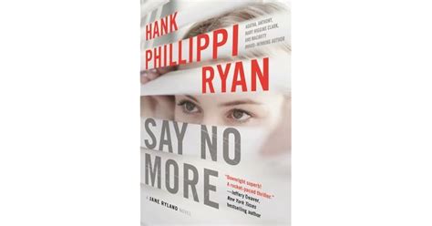 Say No More (Jane Ryland, #5) by Hank Phillippi Ryan