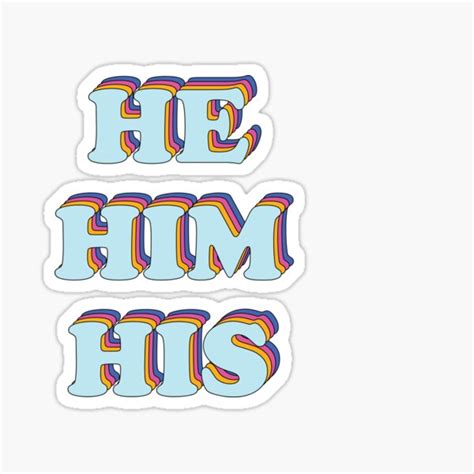 He Him His Gender Identity Pronouns Sticker For Sale By Creatiiveup