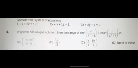 Consider The System Of Equations Xy Z X Y Z X Y Z If Syst