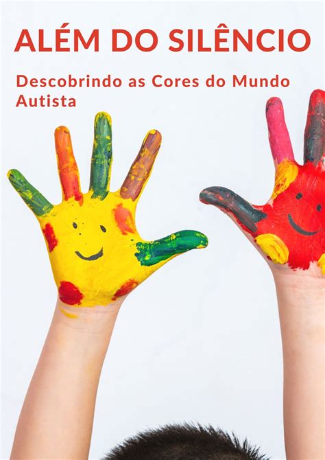 Al M Do Sil Ncio Descobrindo As Cores Do Mundo Autista By Ebooktop