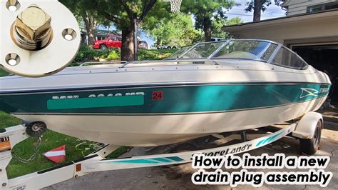 How To Install A Drain Plug On A Fiberglass Boat Maintenance Day