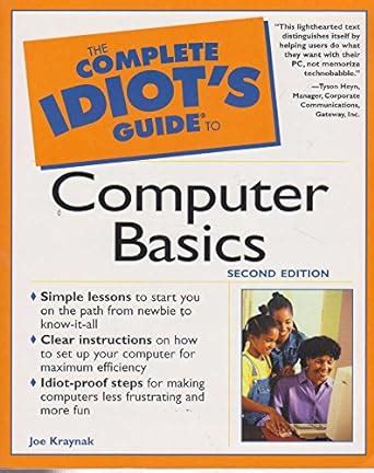 The Complete Idiot S Guide To Computer Basics Amazon Co Uk Kraynak