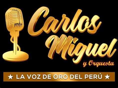 Carlos Miguel Y Orquesta Pedazo De Luna Autor Carlos Morales Youtube