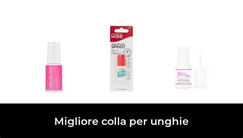 Migliore Colla Per Unghie Nel Secondo Gli Esperti