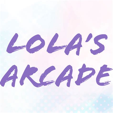 Lolas Arcade Mfc Share 🌴