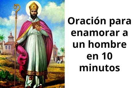 Oración A San Cipriano Para Enamorar A Un Hombre En 10 Min San