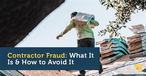 Contractor Fraud What It Is And How To Avoid It Central Insurance