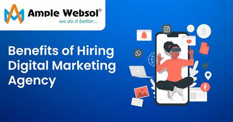 The Benefits Of Hiring A Digital Marketing Agency Ample Websol