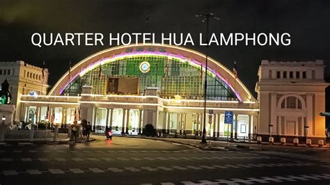 Quarter Hotel Hua Lamphong