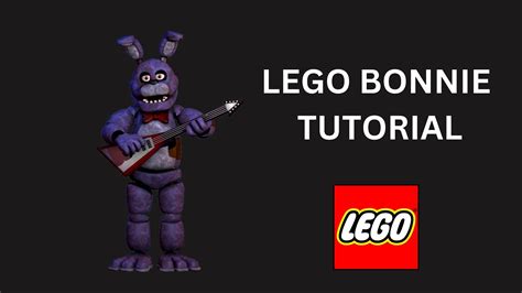 Lego Bonnie Tutorial Youtube