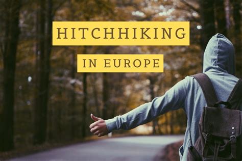 Hitchhiking In Europe Simple Tips To Get A Lift Genem Travels