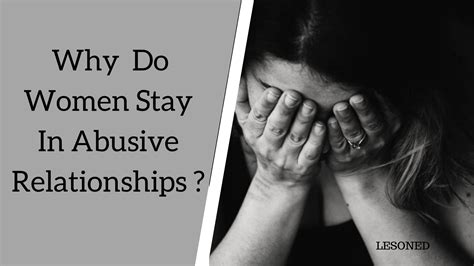 Why Do Women Stay In Abusive Relationships Lesoned