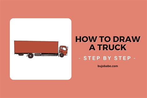 How To Draw A Truck Step By Step - Bujo Babe