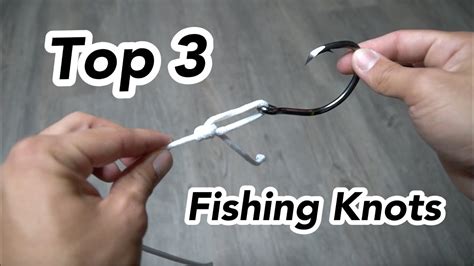 TOP 3 FISHING Knots How To Tie A FISHING HOOK BEST Fishing KNOT