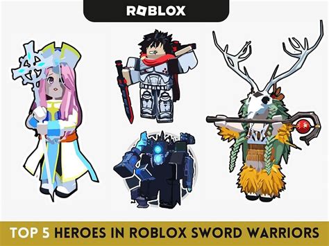 Top 5 Heroes In Roblox Sword Warriors