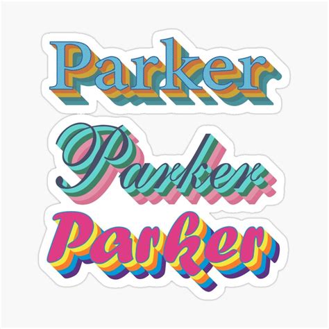 Parker Parker Name Stickers Parker Name Stickers Parker Sticker By