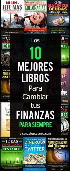 11 Ideas De Los Mejores Libros De Finanzas Personales Libros De