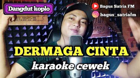 Dermaga Cinta Karaoke Duet Tanpa Vokal Cewek Dangdut Koplo YouTube