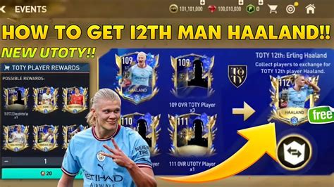 HONOURABLE MENTION UTOTY HOW TO GET 112 OVR HAALAND 12TH MAN FIFA