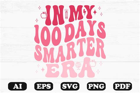 In My 100 Days Smarter Era Wavy Svg Graphic By Hosneara 4767 · Creative