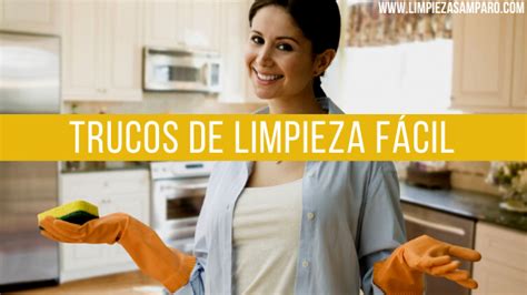 Trucos De Limpieza F Cil Blog Limpiezas Amparo