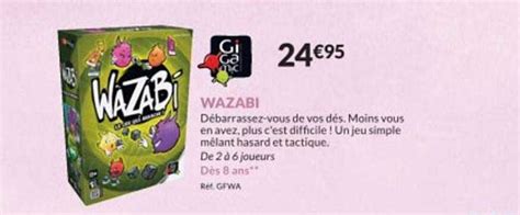 Promo Wazabi Chez Jouets Sajou Icatalogue Fr