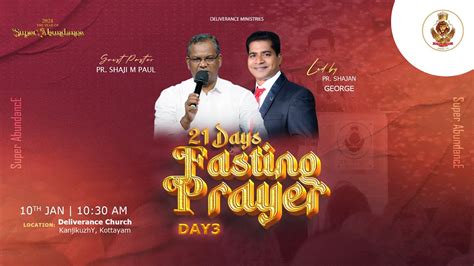 21 Days Fasting Prayer 10 Jan Day 3 Pr Shaji M Paul