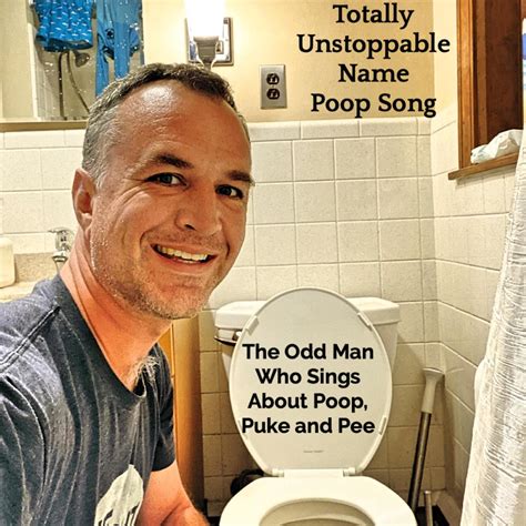 ‎Totally Unstoppable Name Poop Song by The Odd Man Who Sings About Poop ...