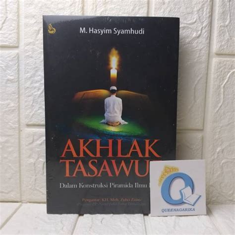 Jual AKHLAK TASAWUF Dalam Konstruksi Ilmu Piramida Islam M Hasyim