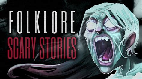 5 Scary Folklore Horror Stories Youtube