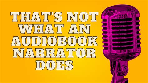 That’s Not What an Audiobook Narrator Does | Steve Bremner