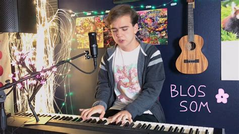 Blossom Porter Robinson Piano Vocal Cover By Jack Seabaugh YouTube