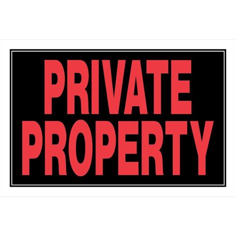 The Hillman Group 8 In X 12 In Plastic Private Property No Trespassing Sign 839908 The Home