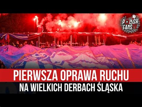 Pierwsza oprawa Ruchu na Wielkich Derbach Śląska 01 09 2022 r YouTube