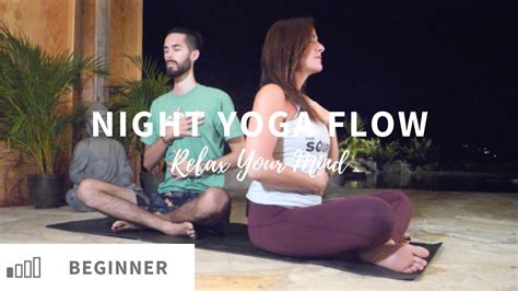 Night Yoga Flow Relax Your Mind Restorative Yoga YouTube