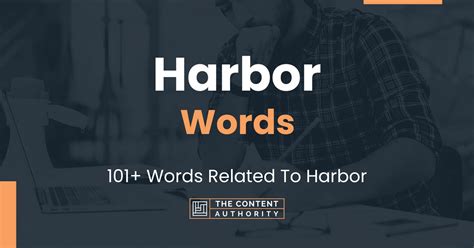 Harbor Words - 101+ Words Related To Harbor