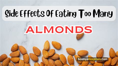 7 Serious Side Effects Of Eating Too Many Almonds Soumyahospitals