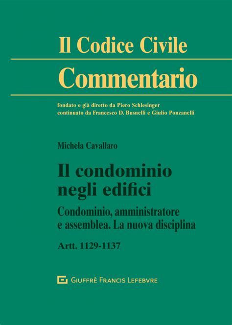 Libro Il Condominio Negli Edifici 9788828825265 Cavallaro Michela