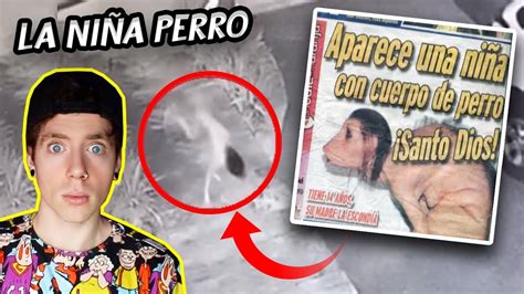 El MISTERIO de la NIÑA PERRO que apareció en las calles de MÉXICO