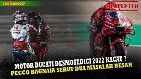 GAWAT Motor Desmosedici Ducati 2022 Kacau Francesco Bagnaia Kirim 2