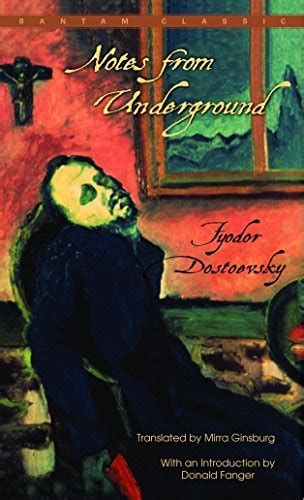 Notes From Underground Bantam Classics Dostoevsky Fyodor Amazon