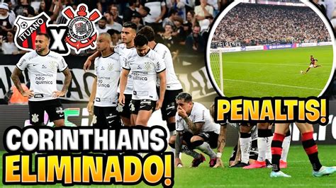 Corinthians Eliminado Do Paulist O Nos P Naltis Youtube