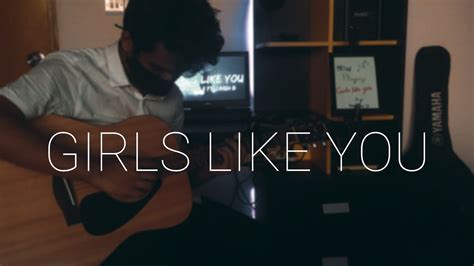 Maroon 5 Girls Like You Ft Cardi B Cover Fingerstyle Guitar